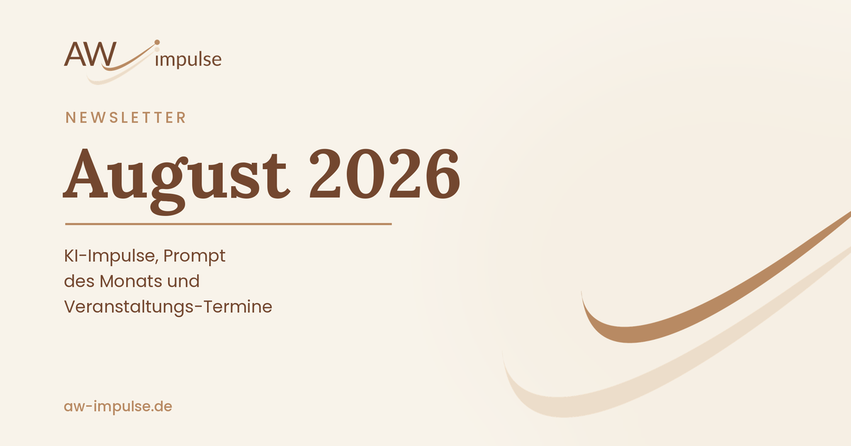 Beitragsbild Newsletter August 2026 mit KI Impulsen und Veranstaltungs-Terminen